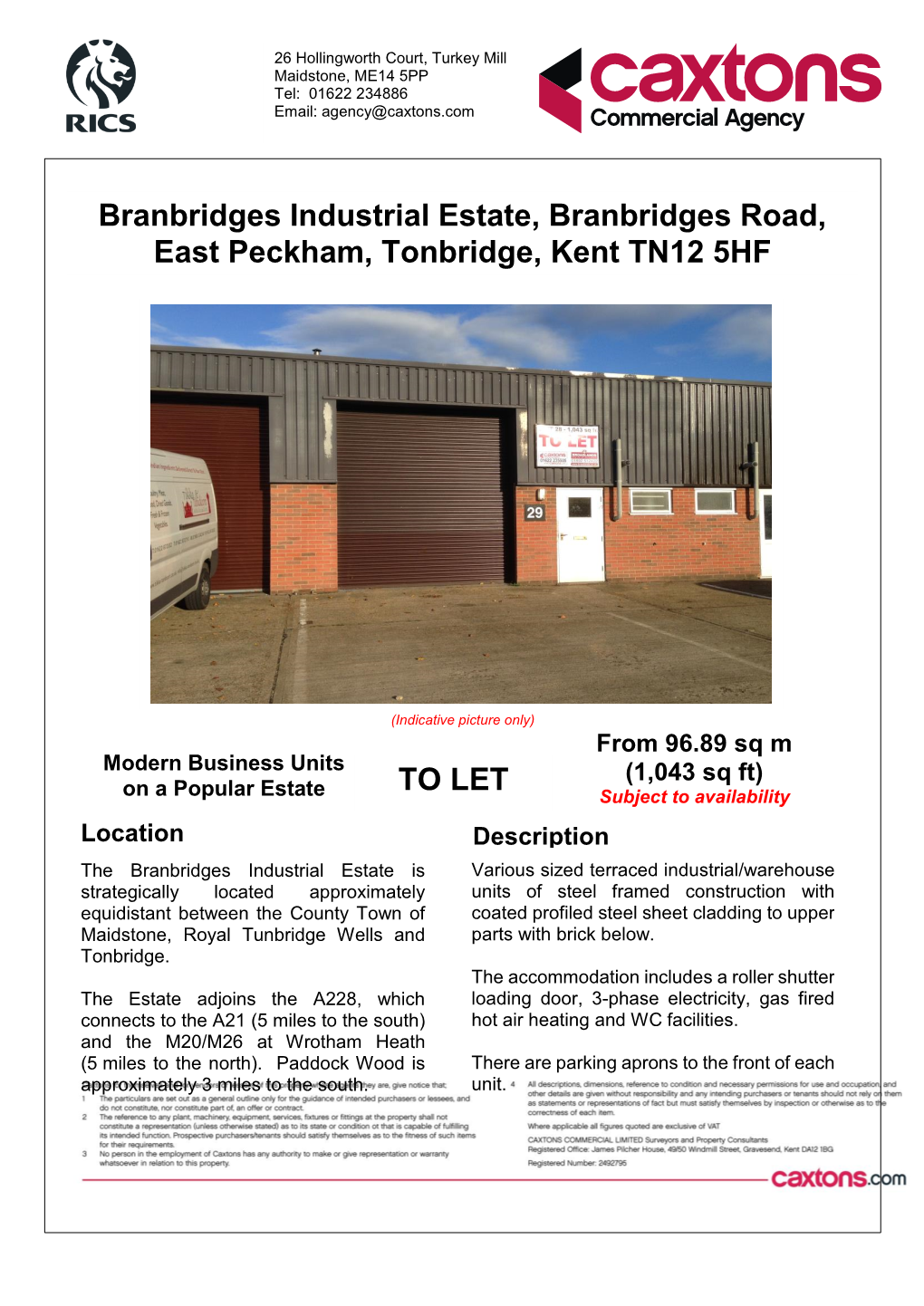 Branbridges Industrial Estate, Branbridges Road, East Peckham, Tonbridge, Kent TN12 5HF