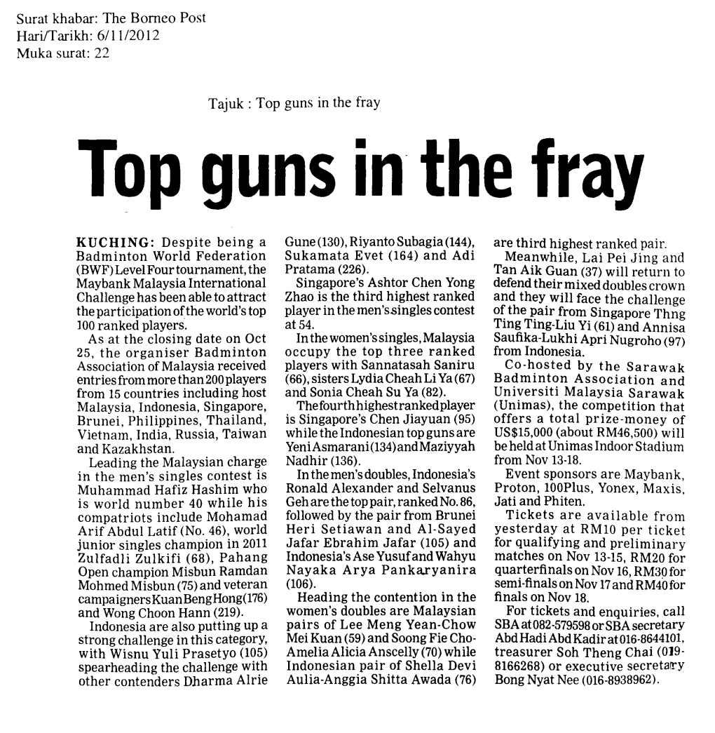 Tajuk : Top Guns in the Fray Top in the Fray Gunsgune (130), Riyanto Subagia (144), KUCHING: Despite Being a Are Third Highest Ranked Pair