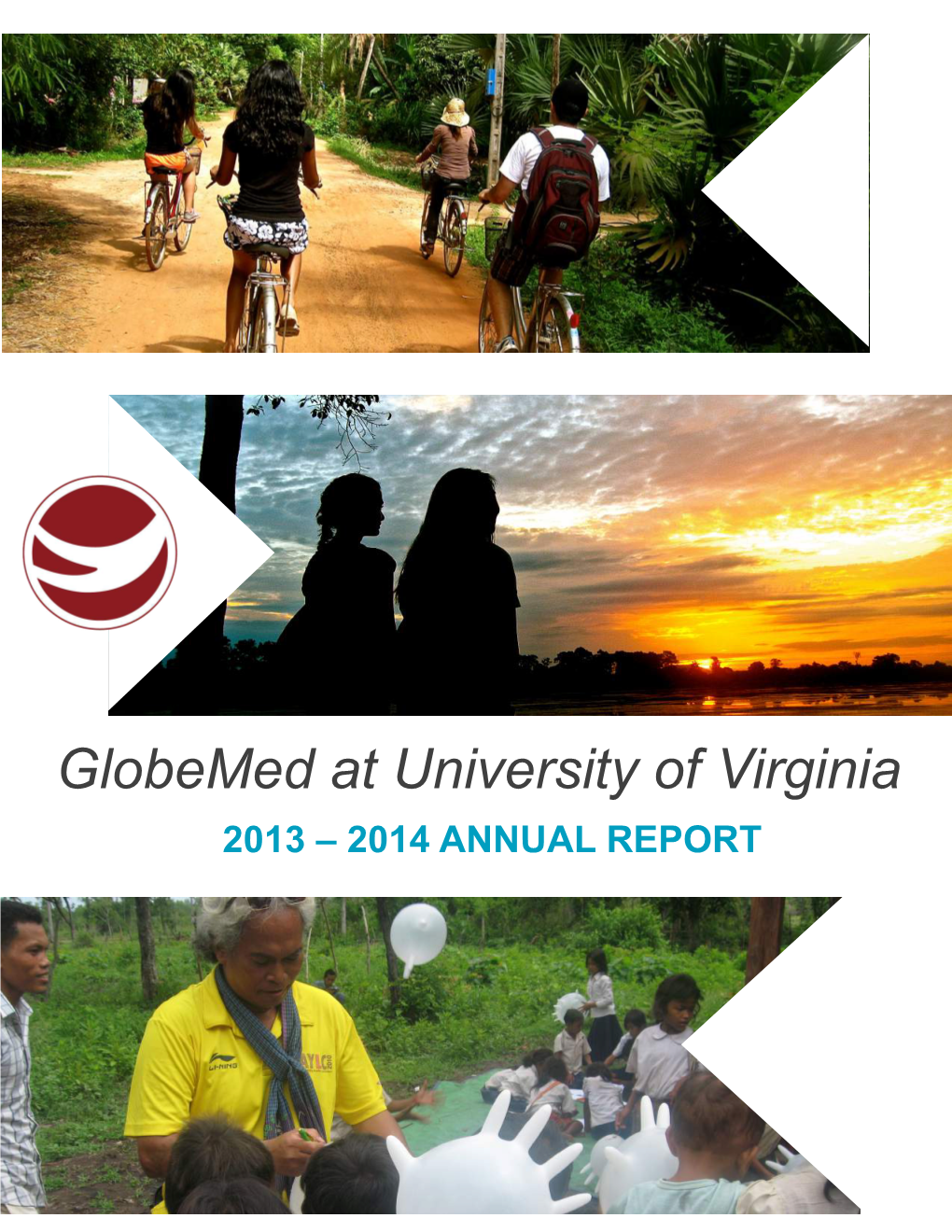 Globemed at University of Virginia 2013 Ð 2014 ANNUAL REPORT Globemed Network