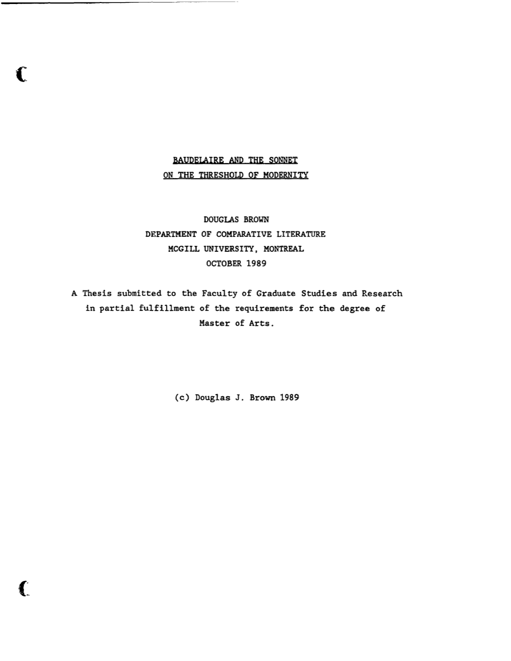 Baudelaire and the Sonnet on the Thresholp of Modernity Douglas Brown Department of Comparative Literature Mcgill University, Mo