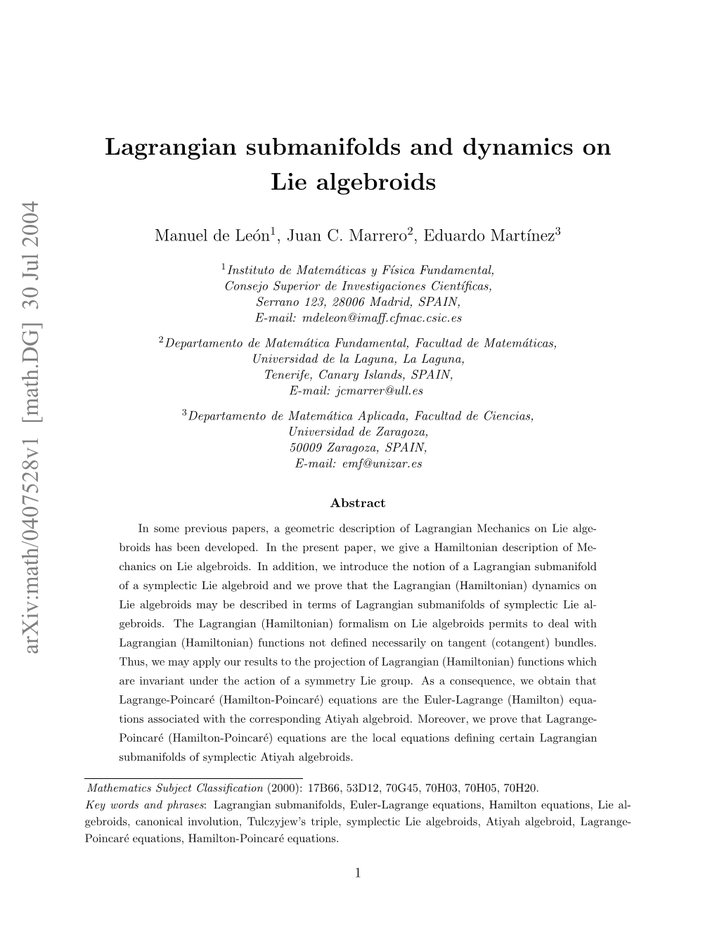 Arxiv:Math/0407528V1 [Math.DG] 30 Jul 2004 Lagrangian Submanifolds and Dynamics on Lie Algebroids