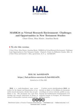 MARK16 As Virtual Research Environment: Challenges and Opportunities in New Testament Studies Claire Clivaz, Mina Monier, Jonathan Barda