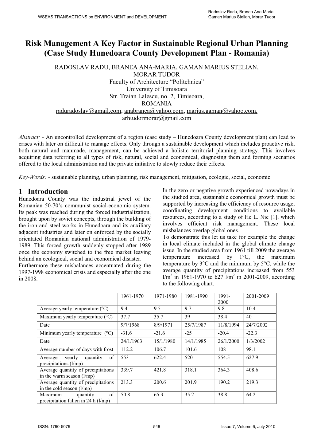 Risk Management a Key Factor in Sustainable Regional Urban Planning (Case Study Hunedoara County Development Plan - Romania)