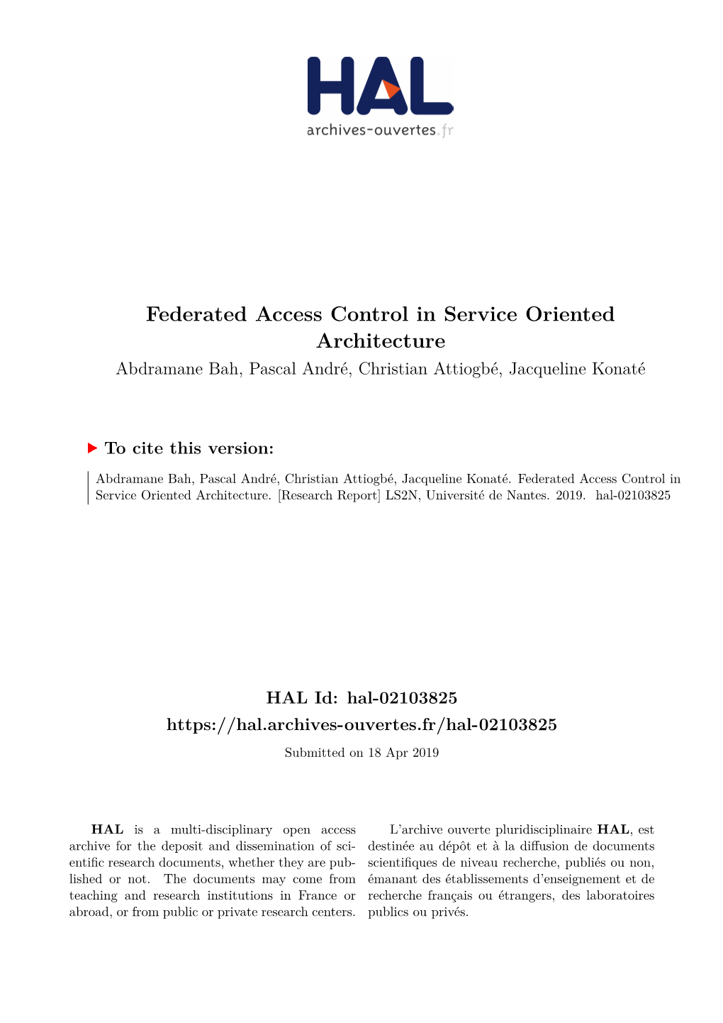 Federated Access Control in Service Oriented Architecture Abdramane Bah, Pascal André, Christian Attiogbé, Jacqueline Konaté