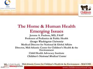 The Home & Human Health Emerging Issues