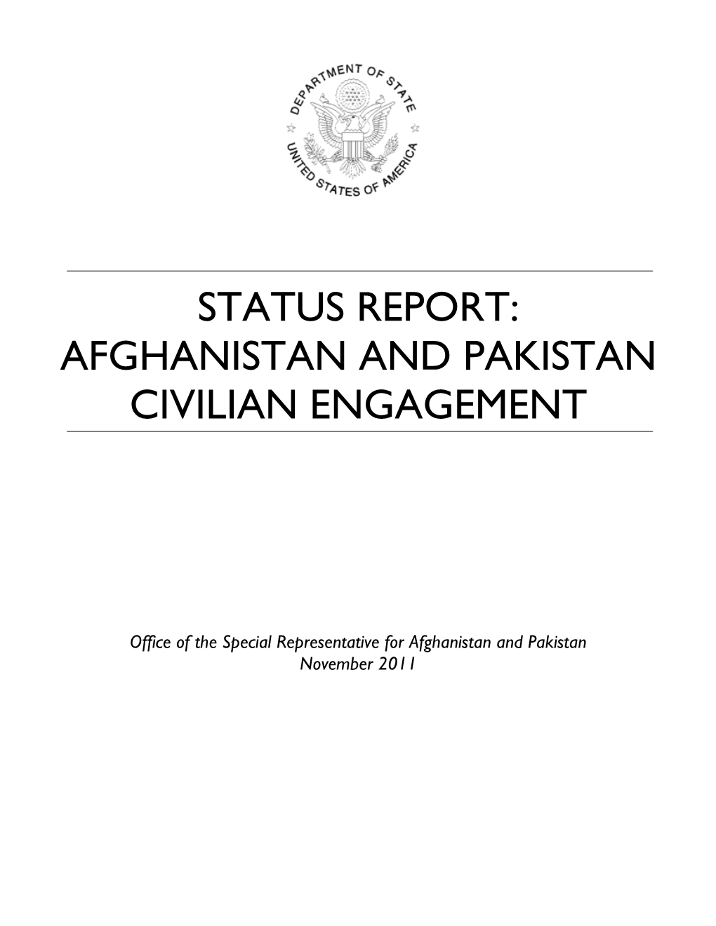 Status Report: Afghanistan and Pakistan Civilian Engagement