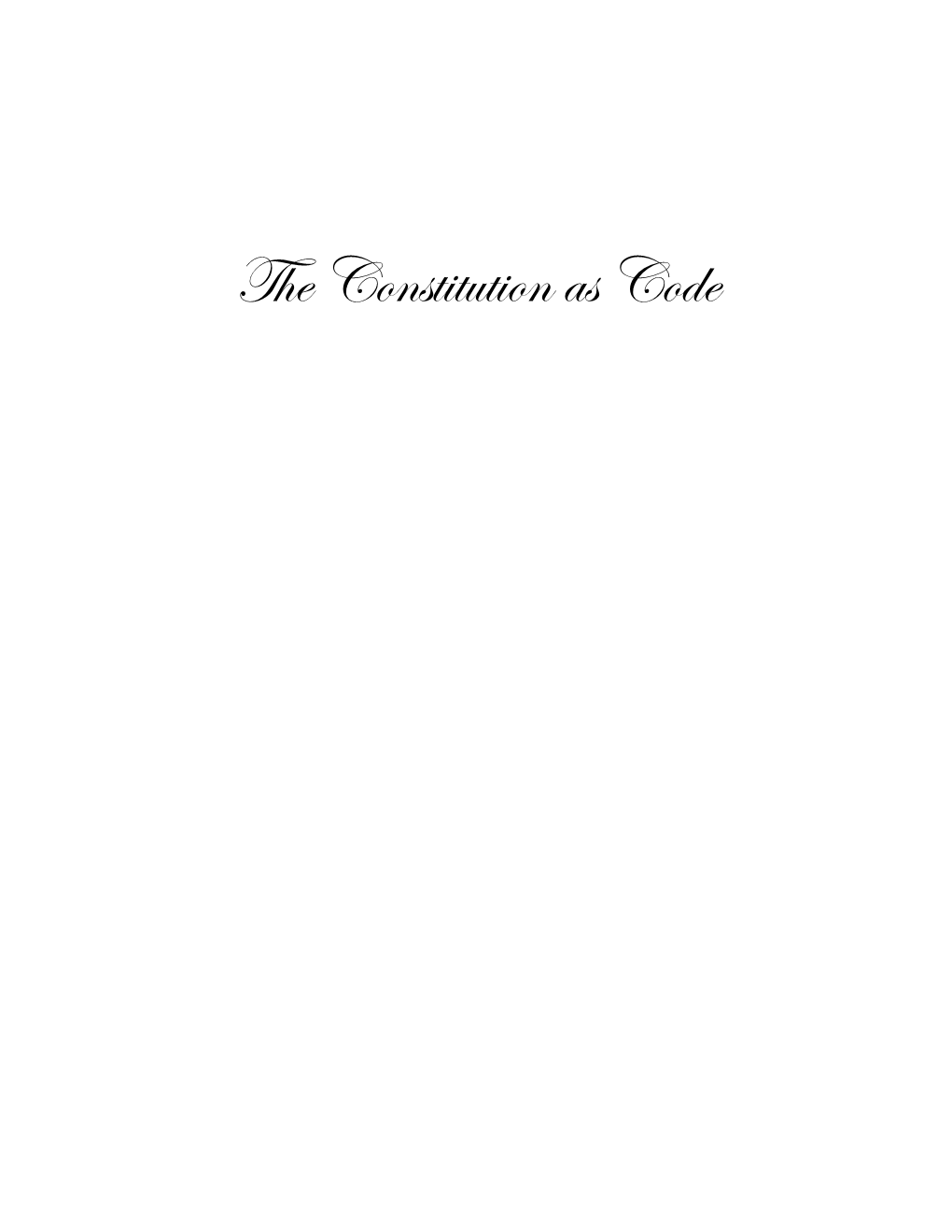 The Constitution As Code