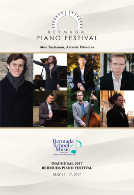 Inaugural 2017 Bermuda Piano Festival May 15 - 17, 2017
