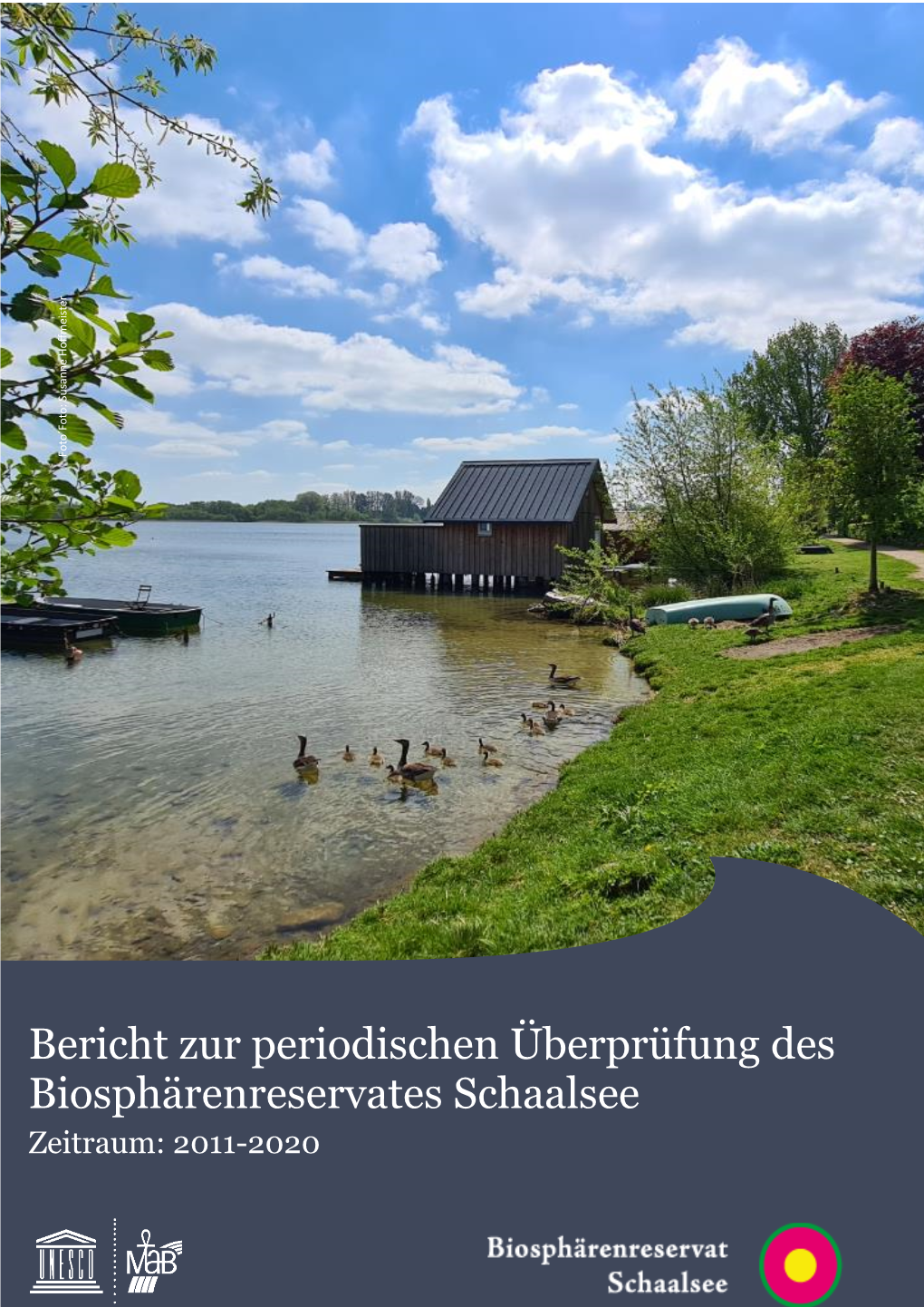 Evaluierungsbericht Des UNESCO-Biosphärenreservates Schaalsee