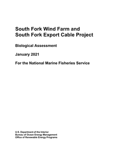 South Fork Wind Farm and South Fork Export Cable Project Biological Assessment for the National Marine Fisheries Service