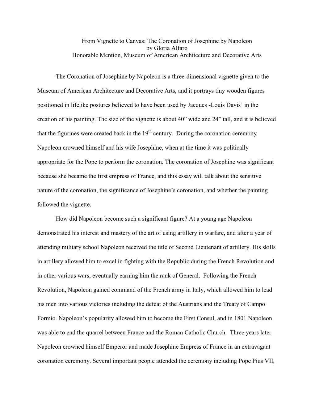 Vignette to Canvas: the Coronation of Josephine by Napoleon by Gloria Alfaro Honorable Mention, Museum of American Architecture and Decorative Arts