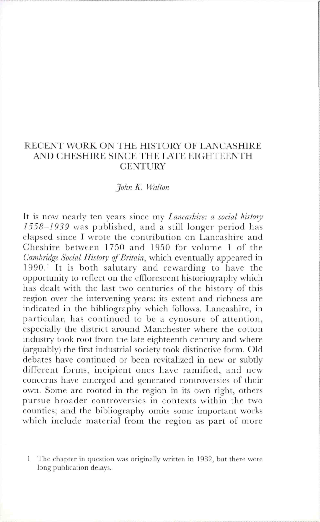 Recent Work on the History of Lancashire and Cheshire Since the Eate Eighteenth Century