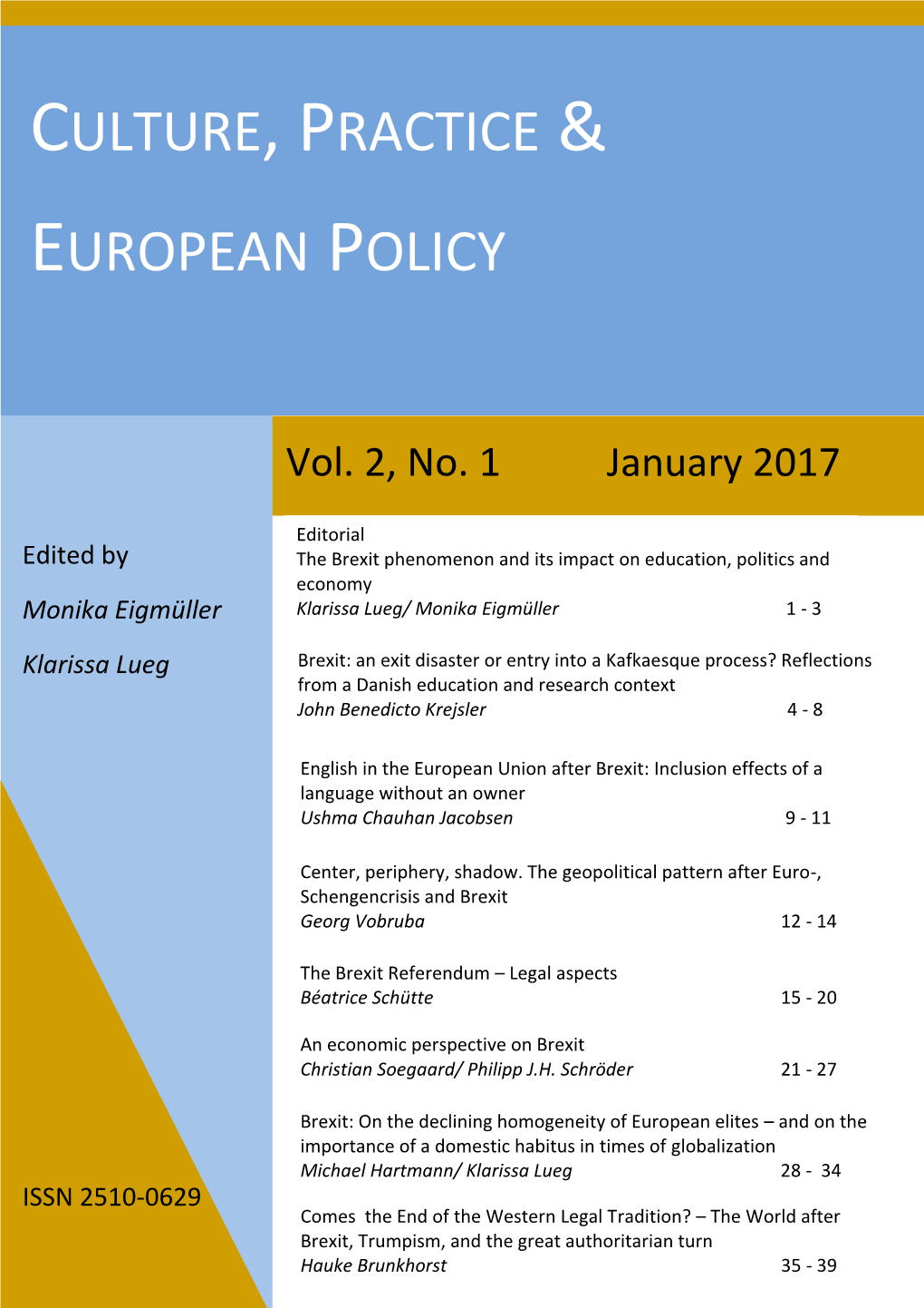 Culture, Practice & European Policy