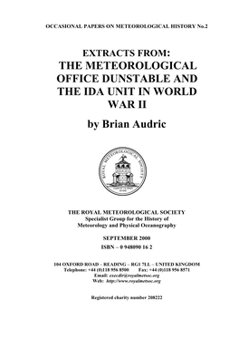 THE METEOROLOGICAL OFFICE DUNSTABLE and the IDA UNIT in WORLD WAR II by Brian Audric