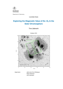 Exploring the Diagnostic Value of He D3 in the Solar Chromosphere