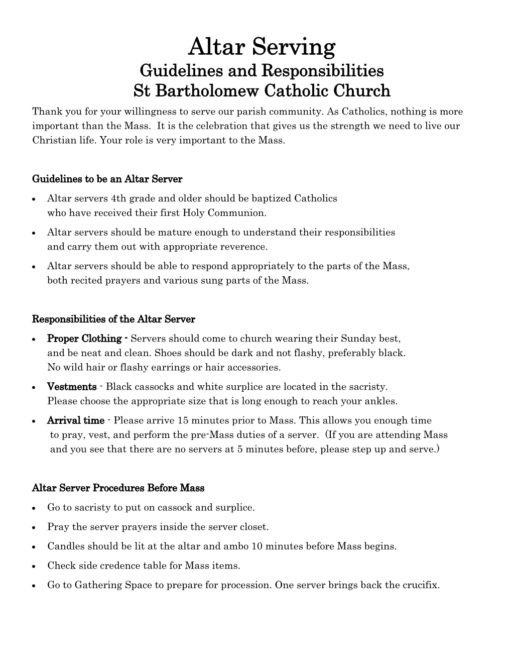 Altar Serving Guidelines and Responsibilities St Bartholomew Catholic Church Thank You for Your Willingness to Serve Our Parish Community
