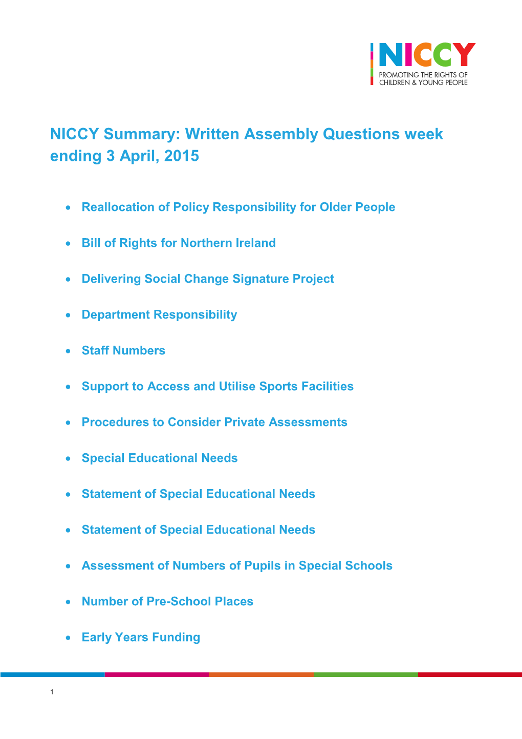 NICCY Summary: Written Assembly Questions Week Ending 3 April, 2015