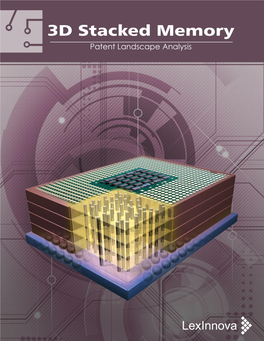3D Stacked Memory: Patent Landscape Analysis