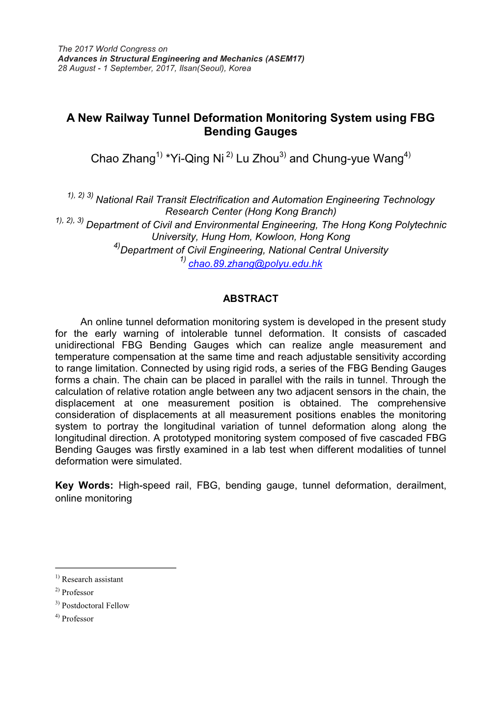 A New Railway Tunnel Deformation Monitoring System Using FBG Bending Gauges Chao Zhang *Yi-Qing Ni Lu Zhou and Chung-Yue Wang