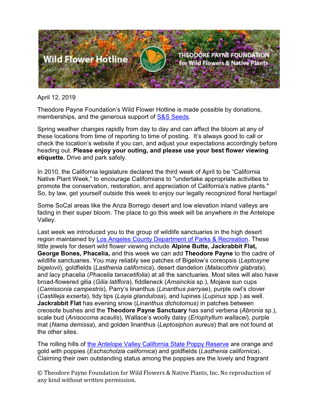 April 12, 2019 Theodore Payne Foundation’S Wild Flower Hotline Is Made Possible by Donations, Memberships, and the Generous Support of S&S Seeds