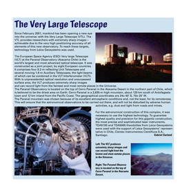 The Very Large Telescope Since February 2001, Mankind Has Been Opening a New Eye Into the Universe: with the Very Large Telescope (VTL)