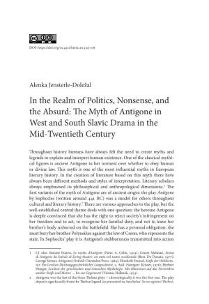 In the Realm of Politics, Nonsense, and the Absurd: the Myth of Antigone in West and South Slavic Drama in the Mid-Twentieth Century