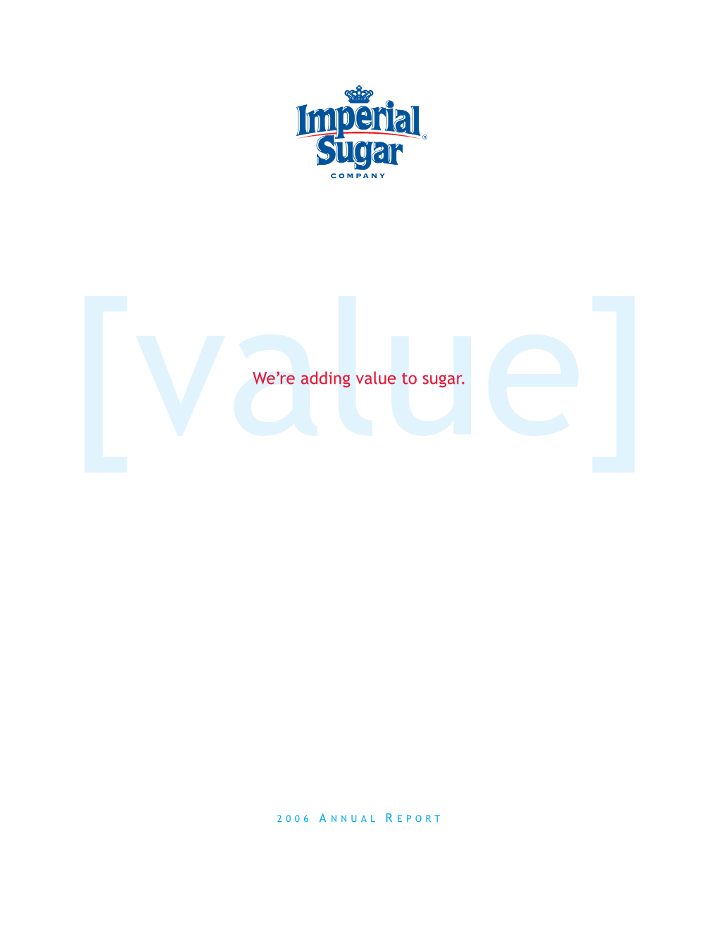 We're Adding Value to Sugar