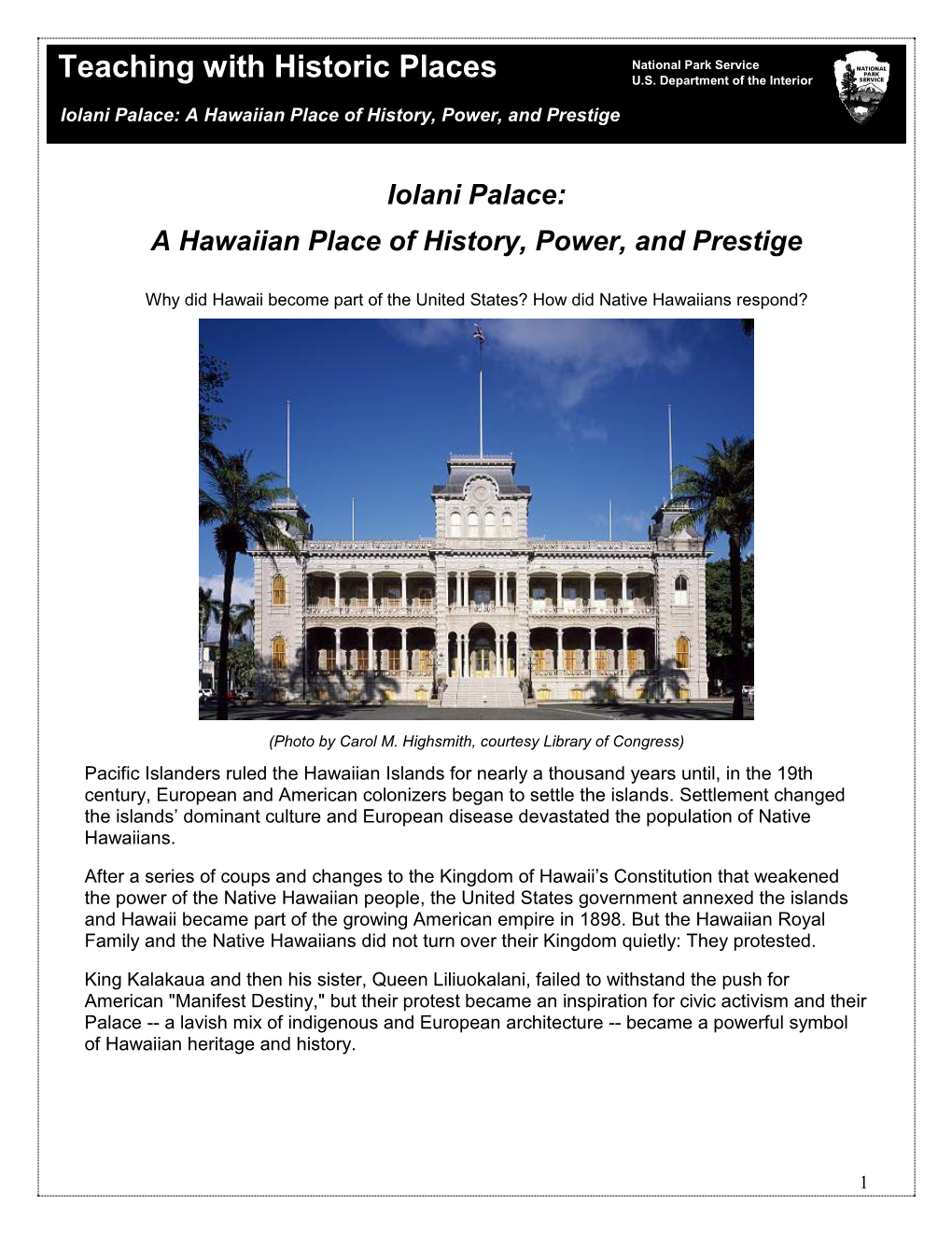 Iolani Palace: a Hawaiian Place of History, Power, and Prestige