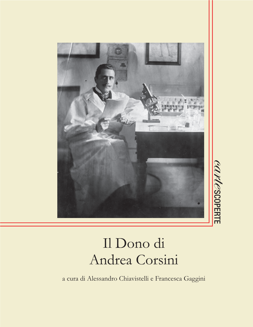 Il Dono Di Andrea Corsini a Cura Di Alessandro Chiavistelli E Francesca Gaggini