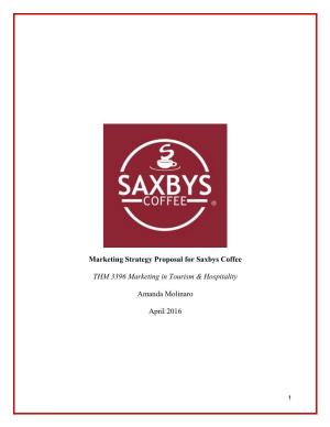 Marketing Strategy Proposal for Saxbys Coffee THM 3396