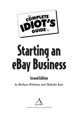 The Complete Idiot's Guide to Starting an Ebay Business, Second Edition