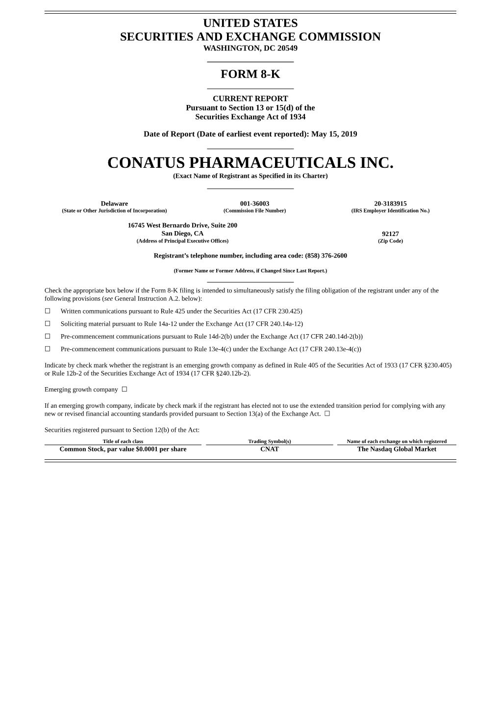 CONATUS PHARMACEUTICALS INC. (Exact Name of Registrant As Specified in Its Charter)