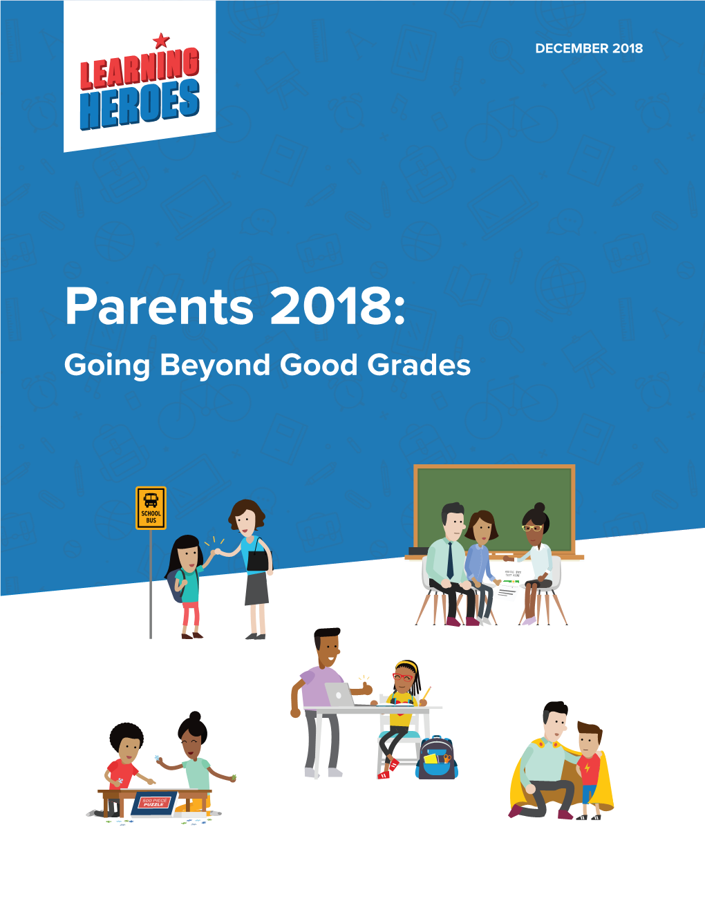 Parents 2018: Going Beyond Good Grades
