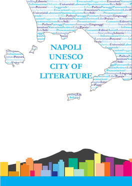 NAPOLI UNESCO CITY of LITERATURE Submission by the City of Napoli, Italy