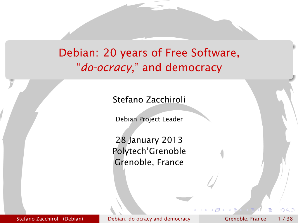 Debian: 20 Years of Free Software, ``Do-Ocracy,'' and Democracy