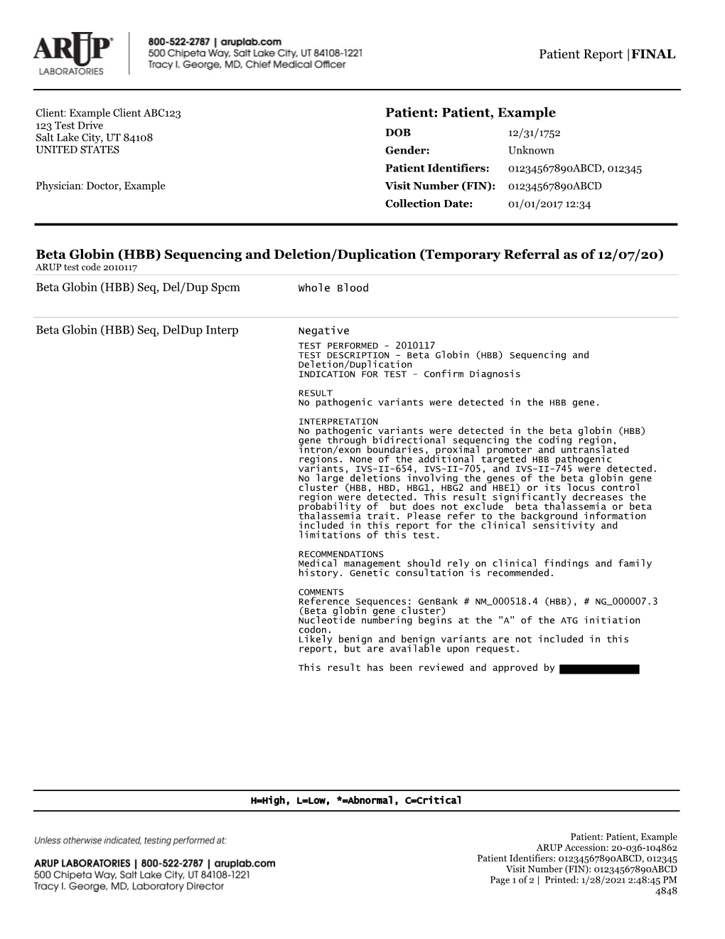 Beta Globin (HBB) Sequencing and Deletion/Duplication (Temporary Referral As of 12/07/20) ARUP Test Code 2010117 Beta Globin (HBB) Seq, Del/Dup Spcm Whole Blood