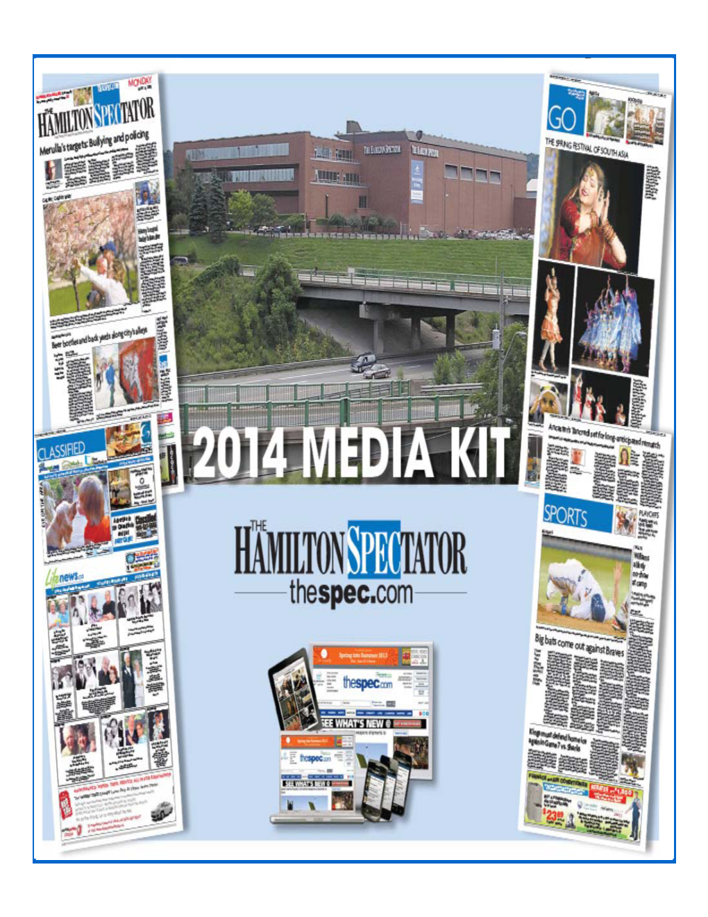 The Hamilton Spectator Media Kit Hamilton CMA Market Population 760,286 = 9Th in Canada