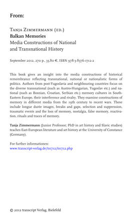 Tanja Zimmermann (Ed.) Balkan Memories Media Constructions of National and Transnational History
