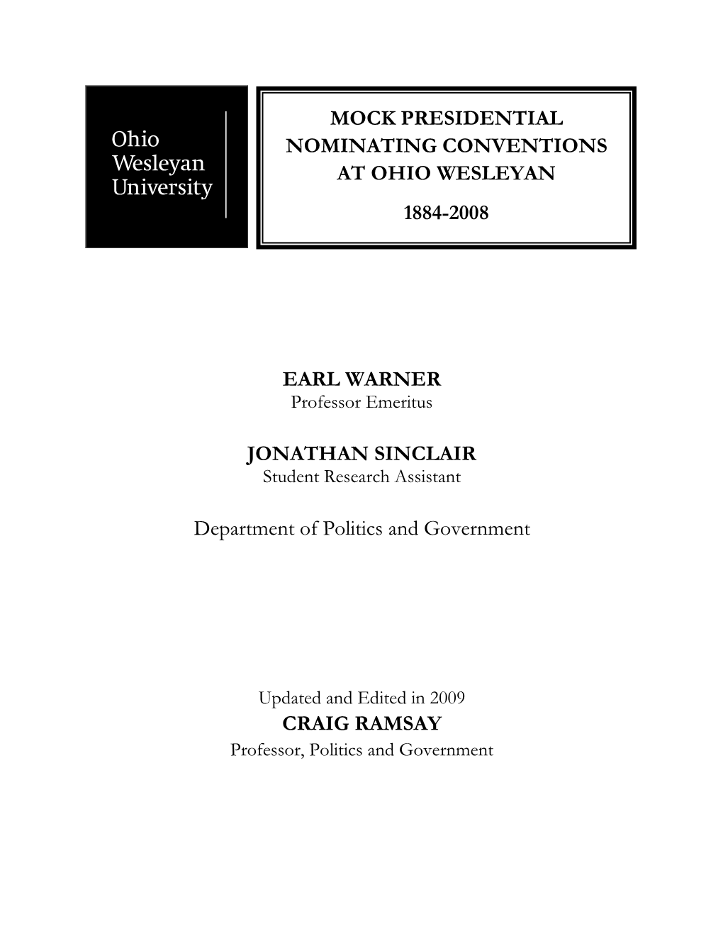 EARL WARNER JONATHAN SINCLAIR Department of Politics