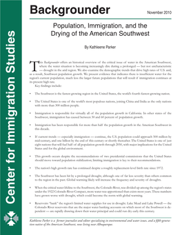 Backgrounder November 2010 Population, Immigration, and the Drying of the American Southwest