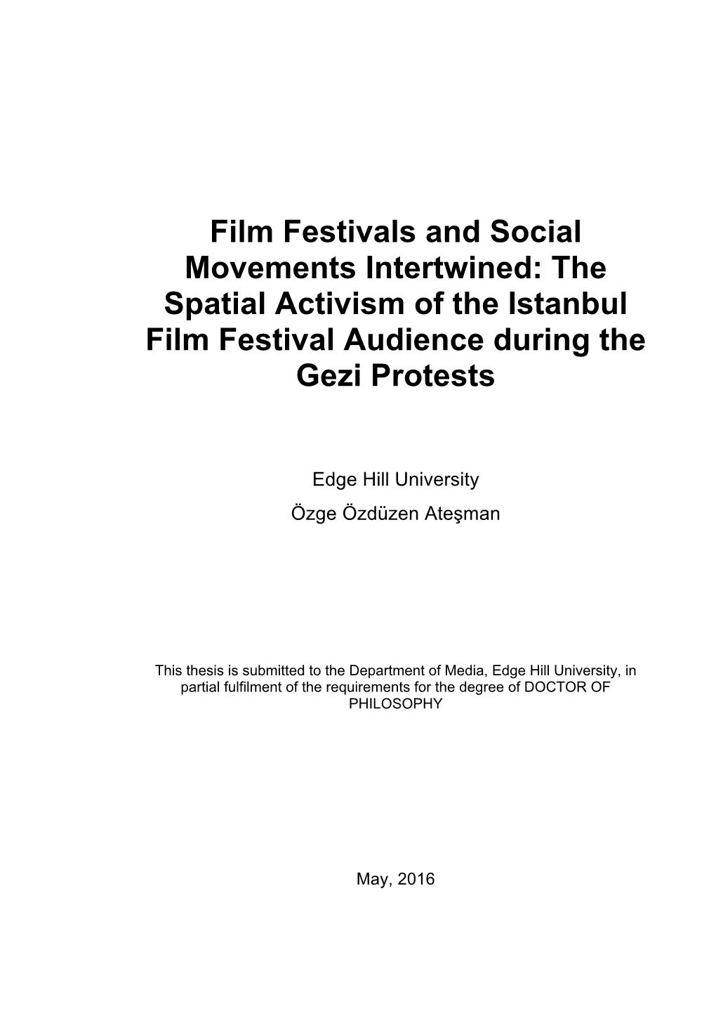 Film Festivals and Social Movements Intertwined: the Spatial Activism of the Istanbul Film Festival Audience During the Gezi Protests