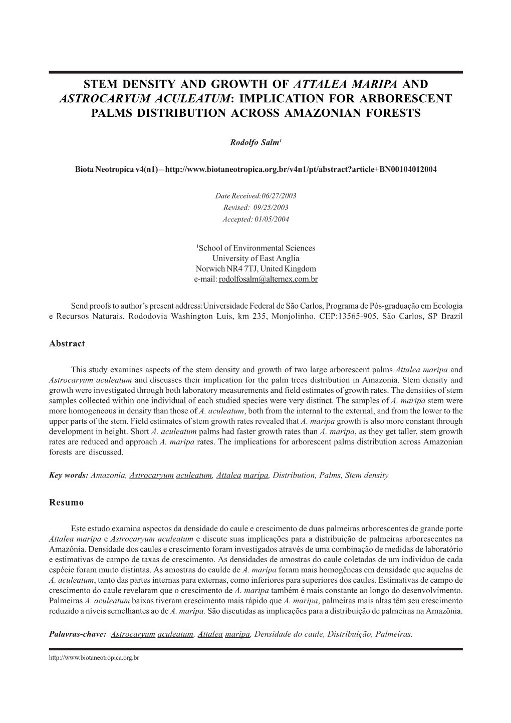 Stem Density and Growth of Attalea Maripa and Astrocaryum Aculeatum: Implication for Arborescent Palms Distribution Across Amazonian Forests