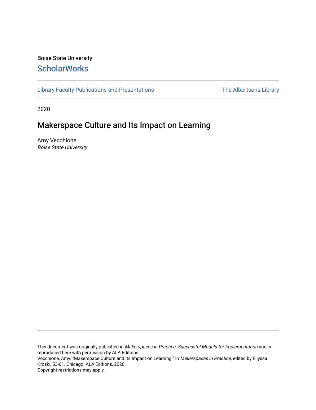 Makerspace Culture and Its Impact on Learning