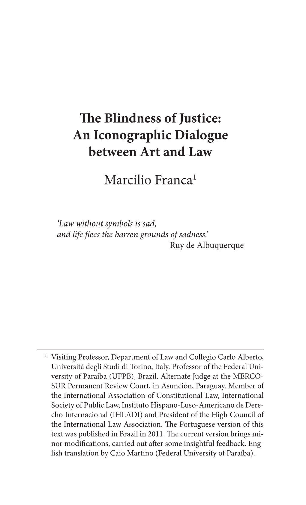 The Blindness of Justice : an Iconographic Dialogue Between Art