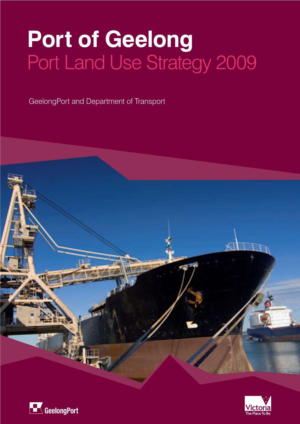 Port of Geelong Land Use Strategy