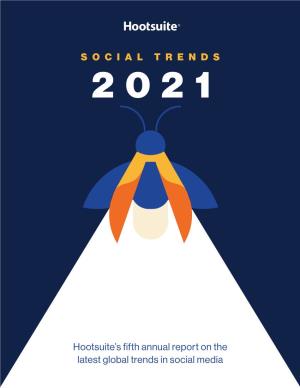 Hootsuite's Fifth Annual Report on the Latest Global Trends in Social Media