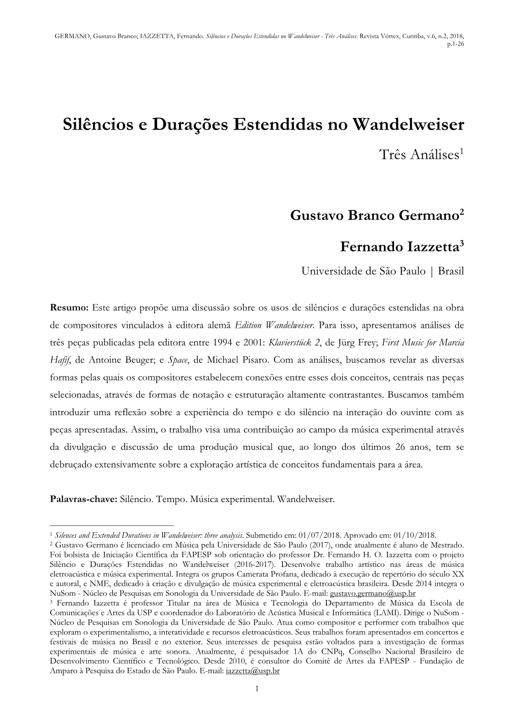 Silêncios E Durações Estendidas No Wandelweiser - Três Análises