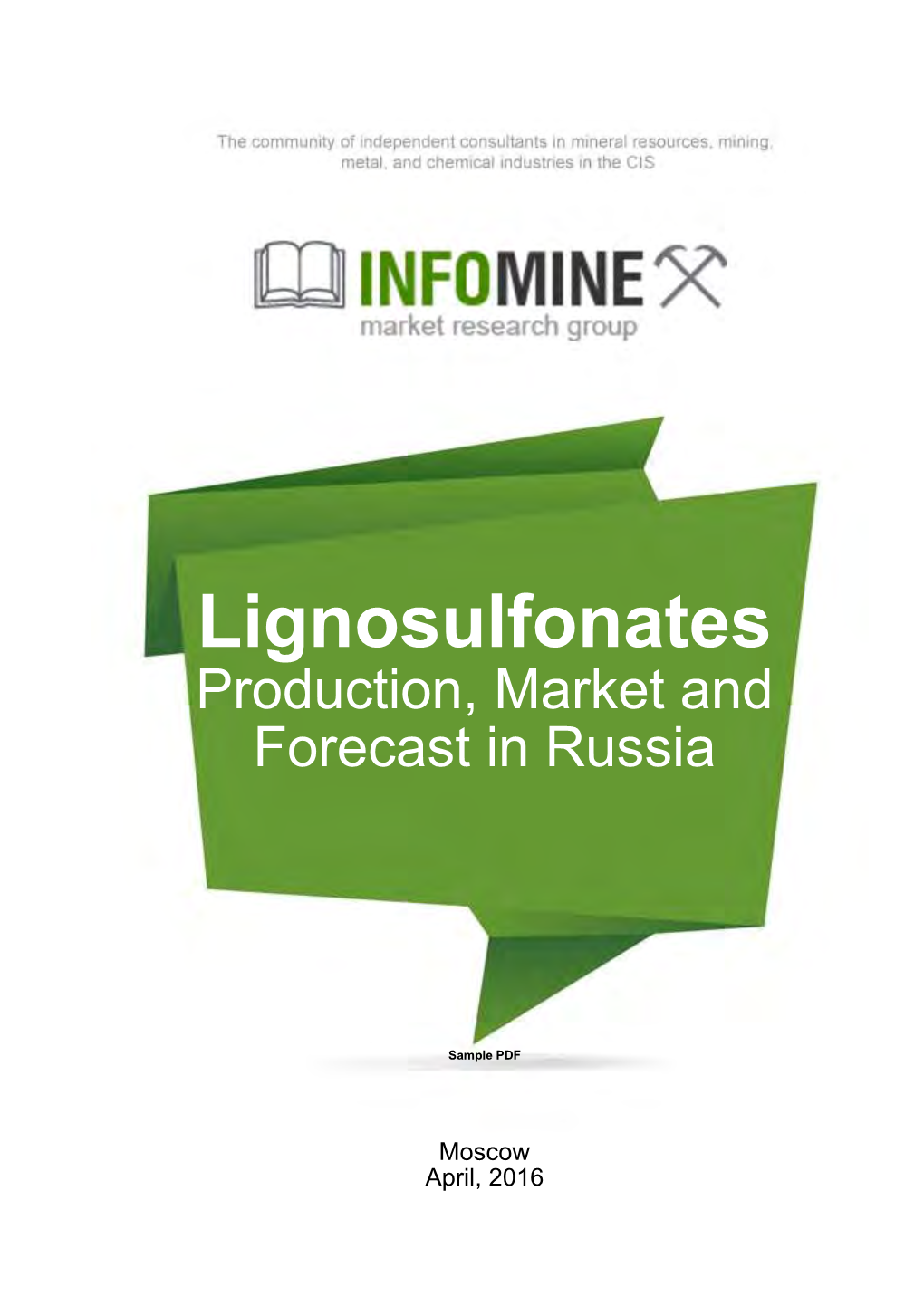 Lignosulfonates Production, Market and Forecast in Russia