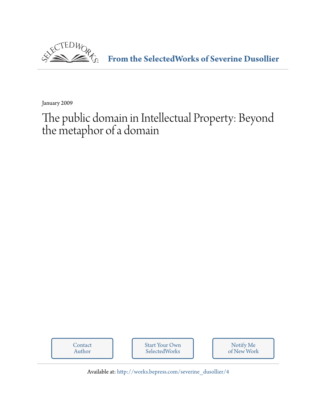 The Public Domain in Intellectual Property: Beyond the Metaphor of a Domain