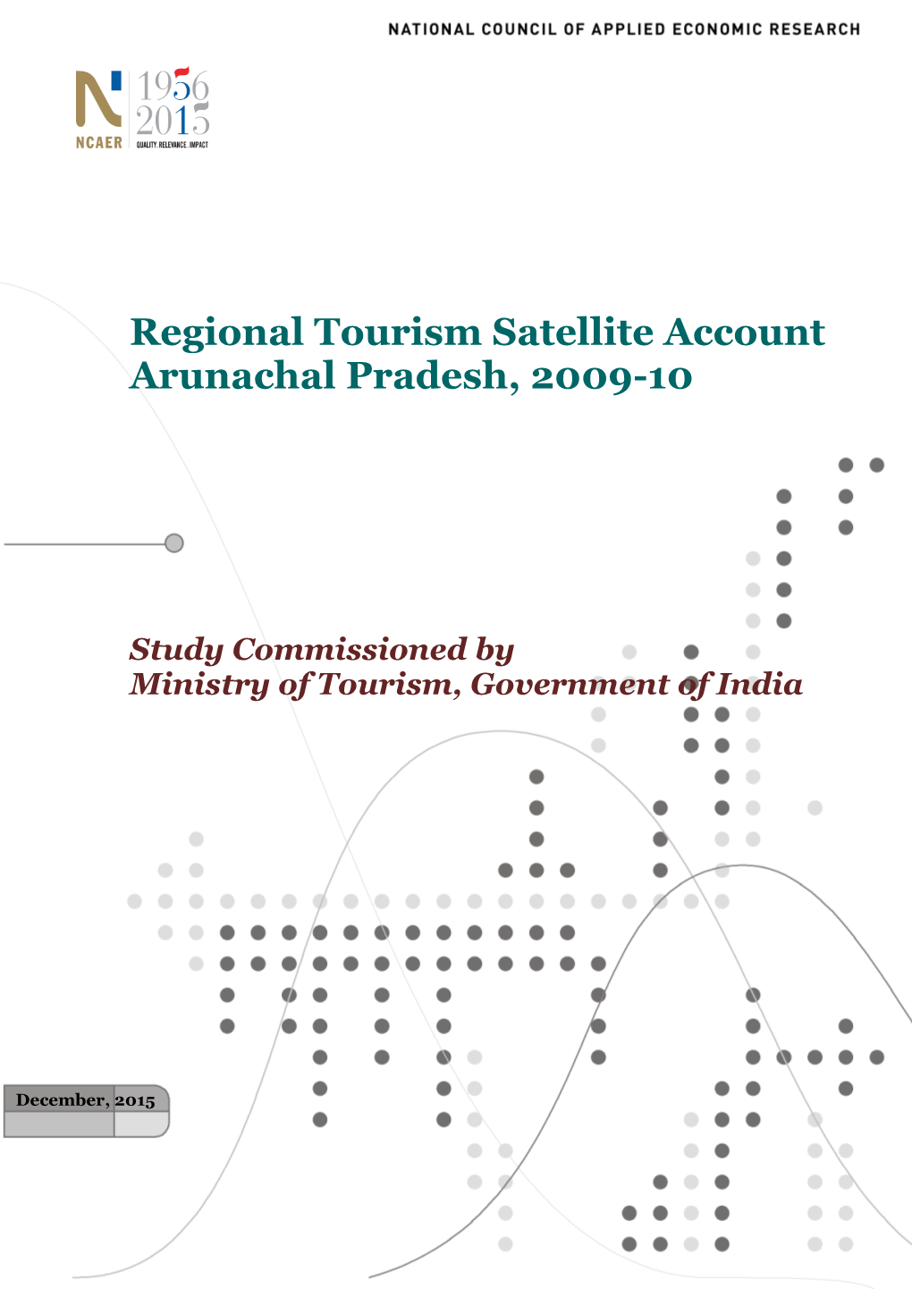 Regional Tourism Satellite Account– Arunachal Pradesh, 2009-10